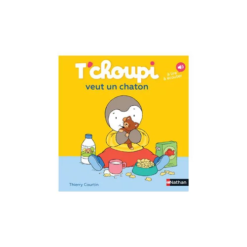 Pour améliorer votre jardin:Le livre " T'choupi veut un chaton " aux Éditions Nathan