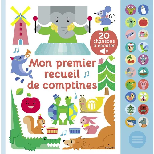 Fonctionnel au jardin：Mon Premier Recueil de Comptines Mon Grand Livre Sonore dès 3 ans Éditions Milan