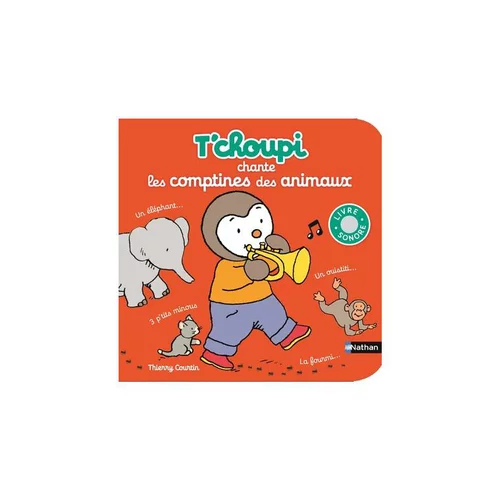 Facile à intégrer à l’extérieur：Le livre " T'choupi chante les comptines des animaux " aux Éditions Nathan