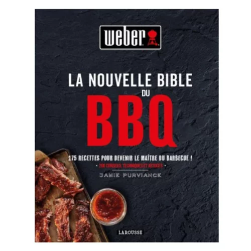 Une sélection pour le jardin:Livre de recettes « La nouvelle Bible du Barbecue »