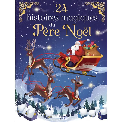 Adapté à votre jardin：Livre "24 histoires magiques du Père Noël", Ed LITO