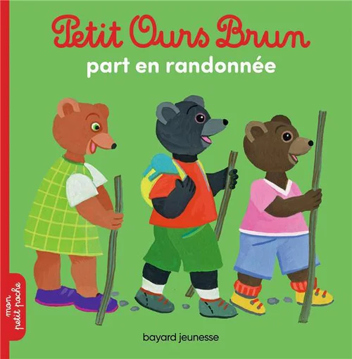 Espace vert moderne：Livre "Petit Ours Brun part en randonnée" aux Éditions Bayard jeunesse