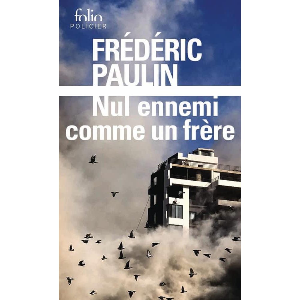 NUL ENNEMI COMME UN FRERE (1975-1983), Paulin Frédéric – Solutions extérieures