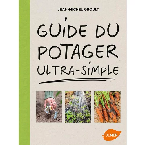 À avoir pour l’extérieur：Livre "Guide du potager ultra-simple" aux Éditions Eugen Ulmer