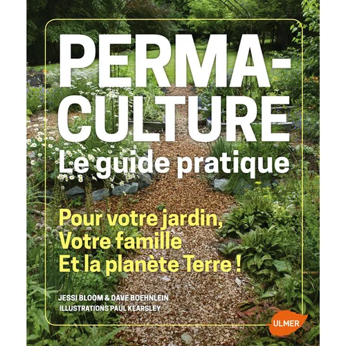 L’allié de vos extérieurs:Permaculture. Le Guide Pratique 320 pages Éditions Eugen ULMER