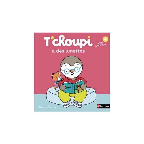 Pour profiter pleinement de l’extérieur:Livre T'choupi a des lunettes aux Éditions Nathan - Dès 2 ans