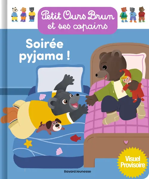 Solution extérieur：Livre "Soirée pyjama" collection Petit ours brun et ses copains aux Éditions Bayard jeunesse