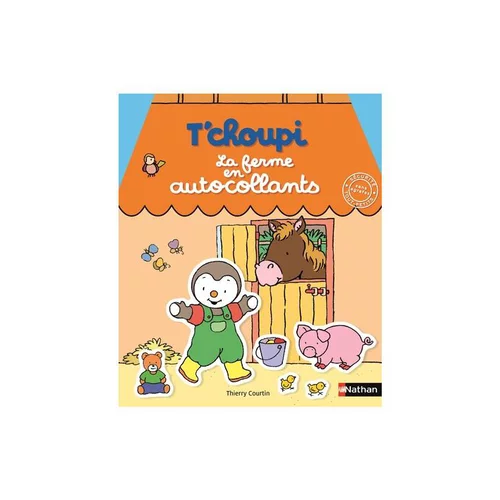 Idéal pour l’extérieur:Le livre " T'choupi la ferme en autocollants " aux Éditions Nathan