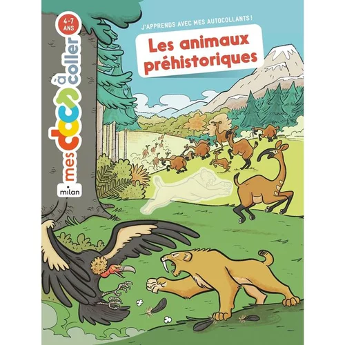 Au service de vos extérieurs：Docs à coller “Les animaux préhistoriques” Éditions Milan