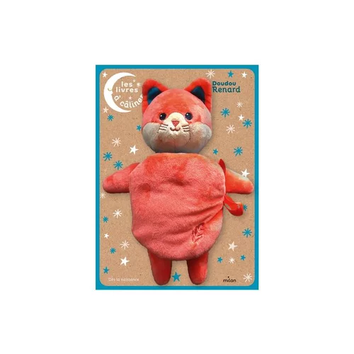 À découvrir pour l’extérieur：Livre à câliner “Doudou Renard” Éditions Milan