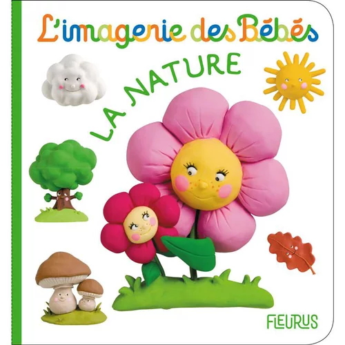 Un atout au quotidien：La nature – l’imagerie des bébés aux éditions Fleurus