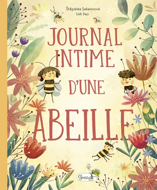 Jardin maison:Livre "Journal intime d’une abeille" aux Éditions Grenouille