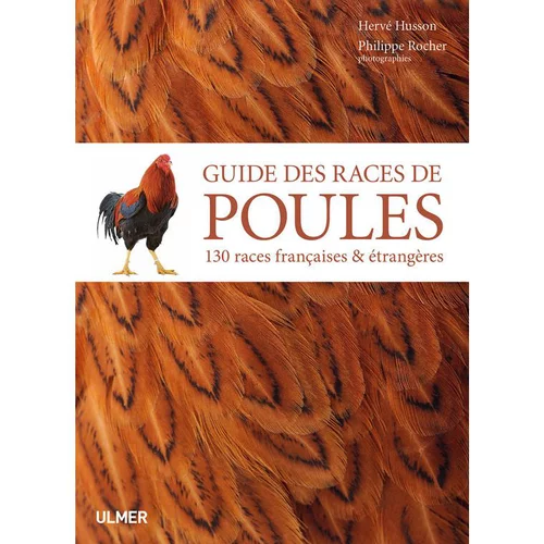Choix utile：Guide des Races de Poules 320 pages Éditions Eugen ULMER