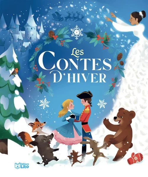 Une idée pour votre jardin:Livre "Les contes d’hiver" aux Éditions Lito