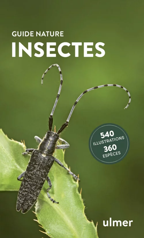 Pour un jardin bien organisé：Livre Insectes Guide nature aux Éditions Ulmer - 192 pages