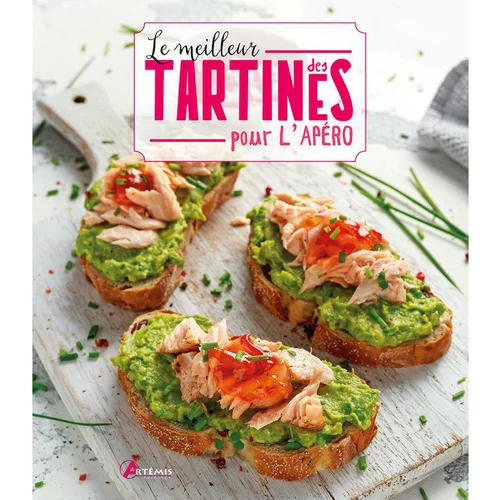 Une solution pour le jardin：Le meilleur des tartines pour l’apéro aux éditions Artemis