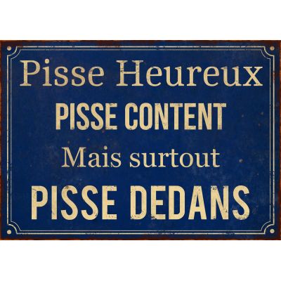 Plaque en métal humour 21 x 15 cm (Pisse heureux)