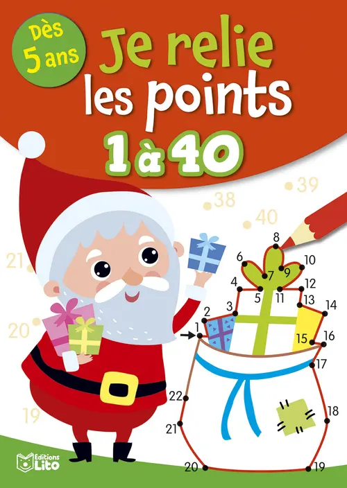 Jardin déco:Livre jeu "Je relie les points de 1 à 40 - Joyeux Noël !" aux Éditions Lito