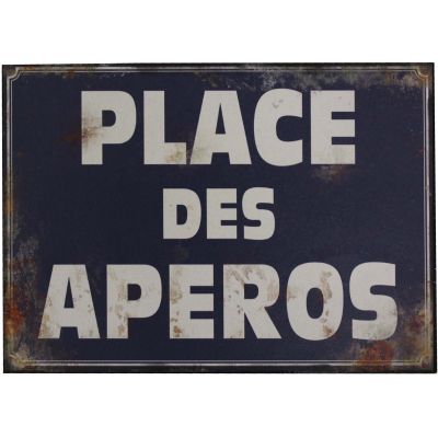 Plaque en métal humour 21 x 15 cm (Place des apéros)