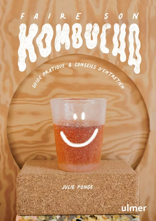 Équipement pour le jardin：Livre Faire son kombucha aux Éditions Ulmer - 96 pages