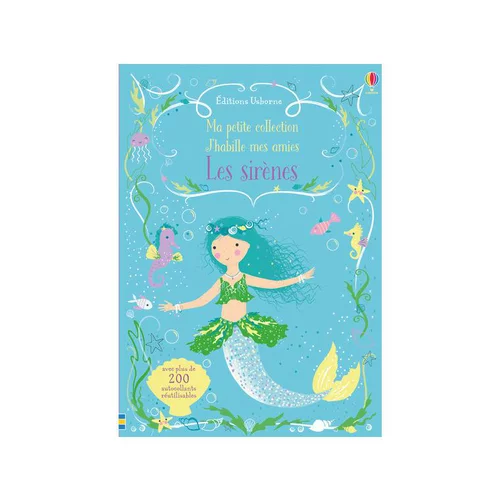Choix pratique：Le livre " J'habille mes amies - ma petite collection - les sirenes " aux Éditions Usborne Publishing