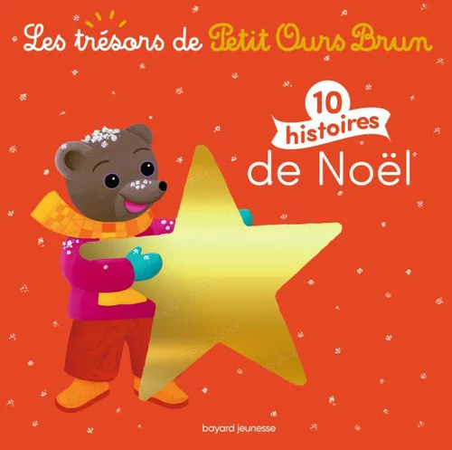 Jardin chez vous:Livre 10 histoires de Noël - Les trésors de Petit Ours Brun - 168 pages