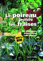 Déco jardin:Livre Le poireau préfère les fraises aux Éditions Terre Vivante - 112 pages